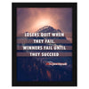 ArtX Paper Motivational Inspirational Quotes Losers Quit Framed Wall Art Painting